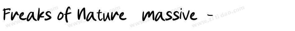 Freaks of Nature [massive]字体转换